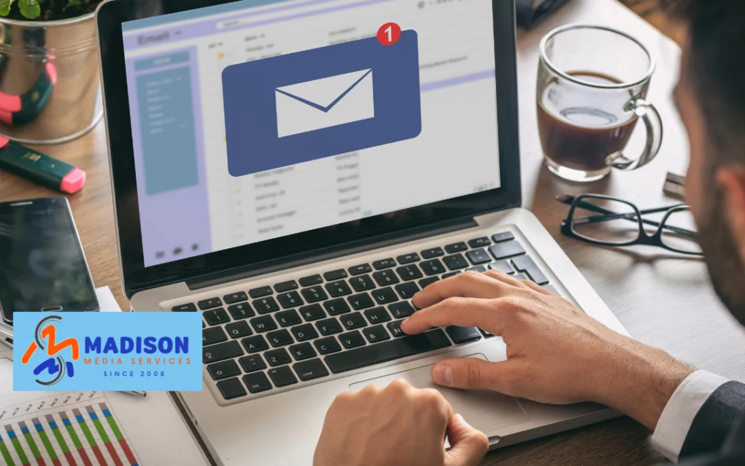 Unlocking Success: Transform Your Business with Madison Media Services’ Email Marketing